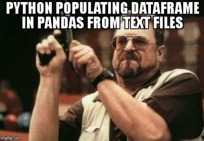 python funny meme 26 - populating dataframes in panda