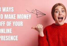 ways to make money from online presence