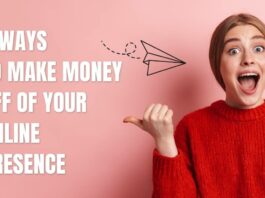 ways to make money from online presence