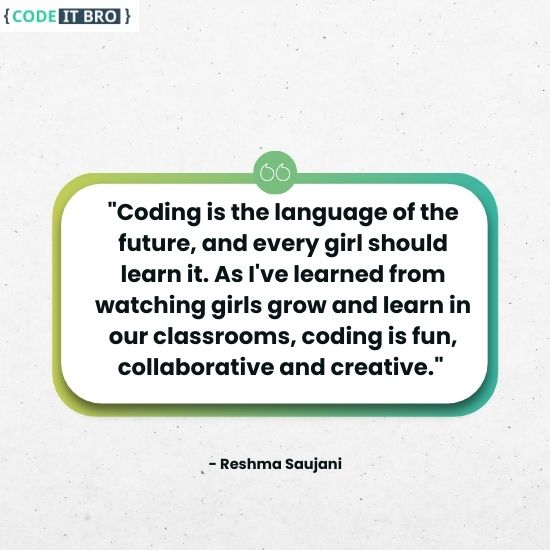 coding quotes - every girl should learn coding