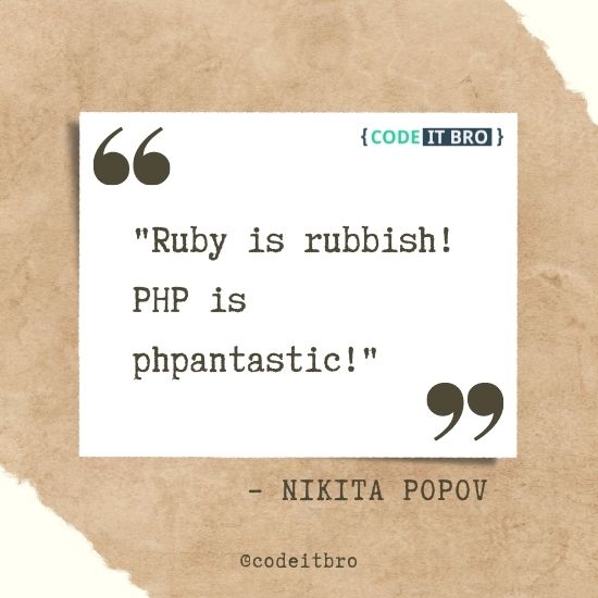 funny software development quotes - ruby is rubbish