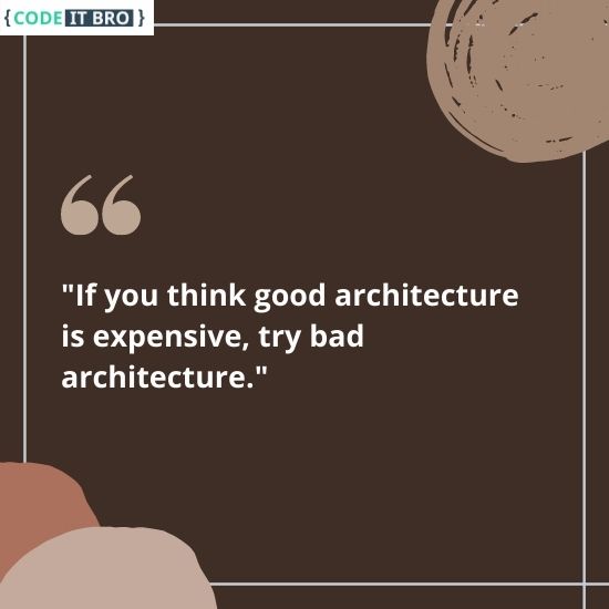 good software architecture is not expensive