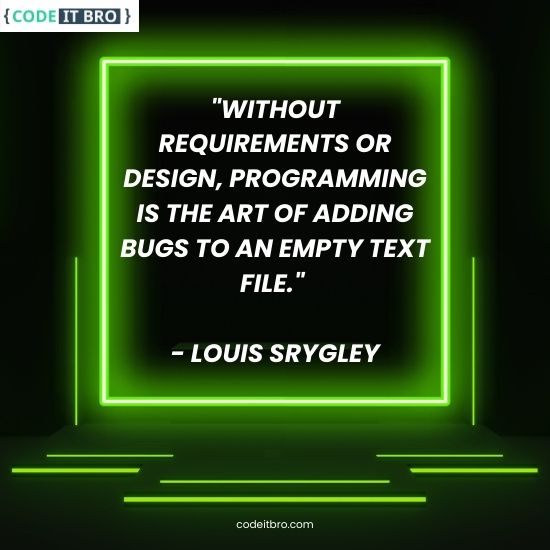 programming is the art of adding bugs