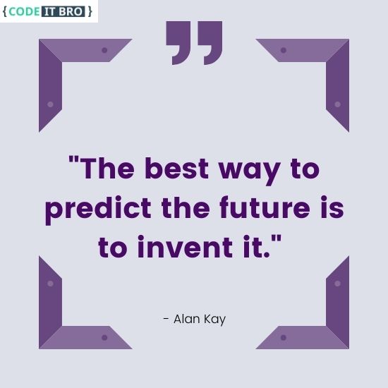 programming quotes best way to predict future
