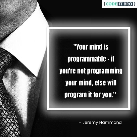 your mind is programmable