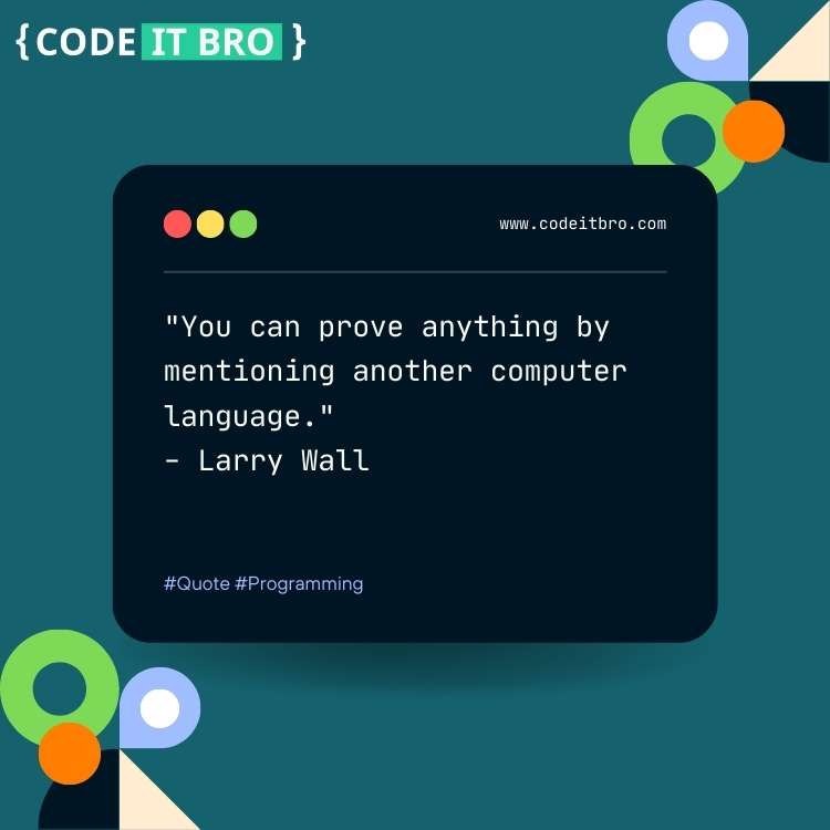 quotes about software engineering - prove anything mentioning computer language