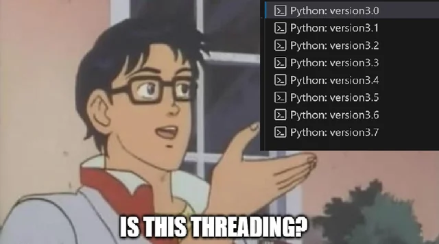 funny python threading meme