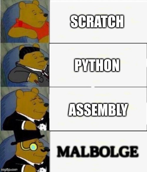 Winnie the Pooh meme about Scratch Python Assembly Malbolge